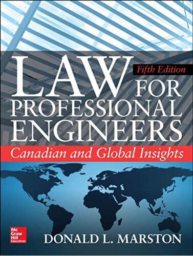 Law For Professional Engineers Canadian And Global Insights 5th Edition Donald L Marston
