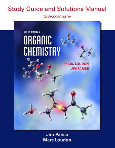 Organic Chemistry Study Guide And Solutions 6th Edition Jim Parise