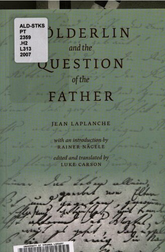 Hlderlin And The Question Of The Father Jean Laplanche Luke Carson