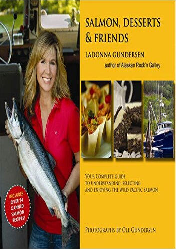 Salmon Desserts Friends Gundersen Ladonna