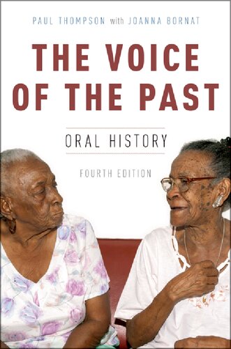 The Voice Of The Past Oral History 4 Paul Thompson