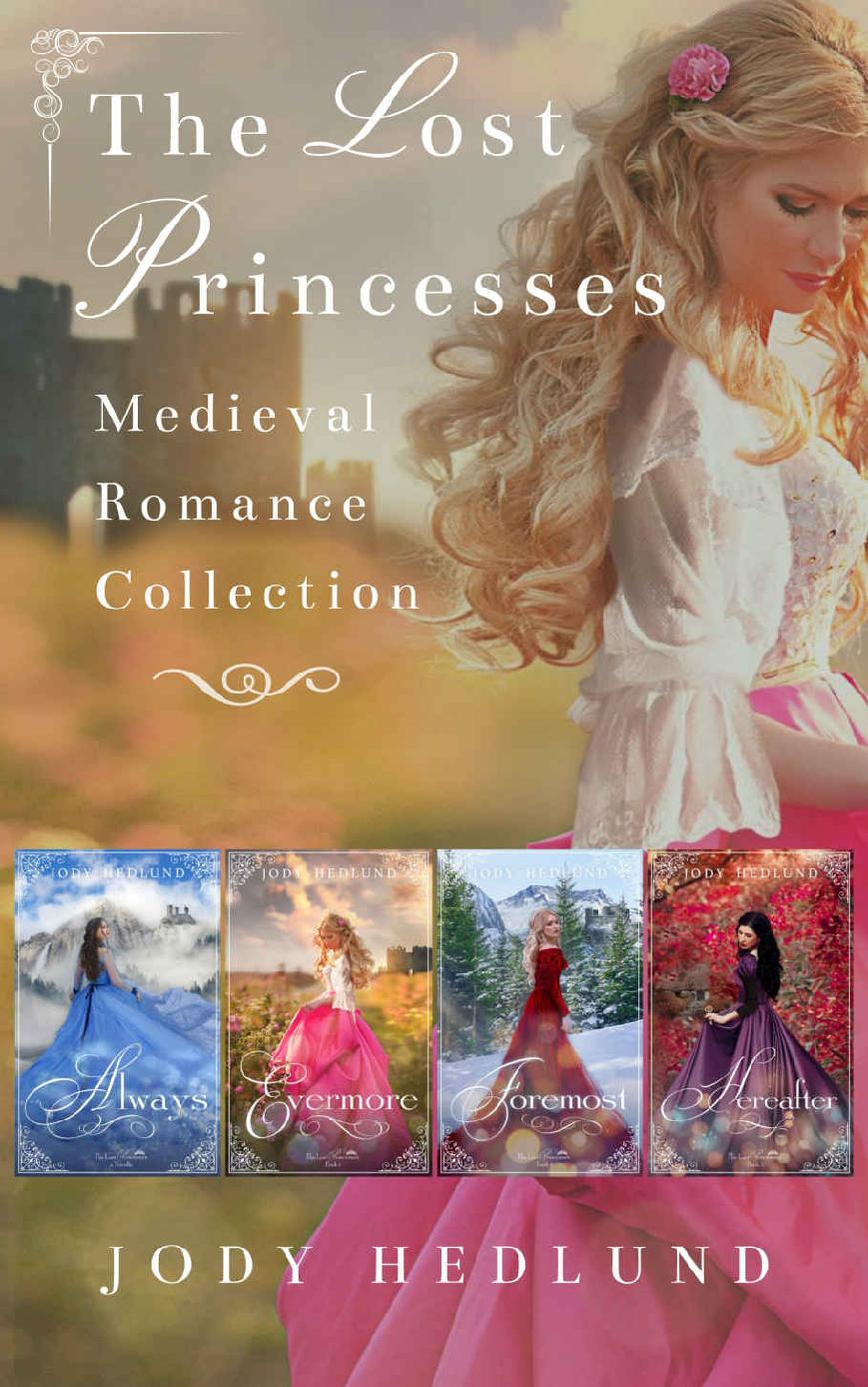 The Lost Princesses Medieval Romance Collection Jody Hedlund Hedlund