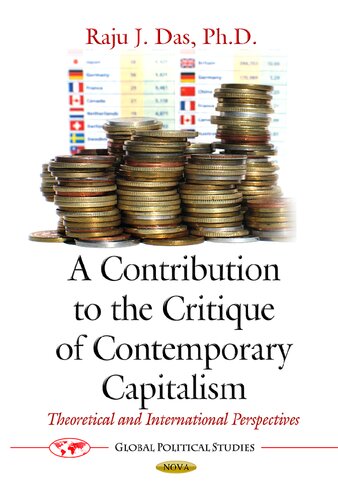 A Contribution To The Critique Of Contemporary Capitalism Theoretical And International Perspectives Global Political Studies Uk Ed Das