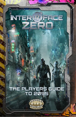 Interface Zero 30 Players Guide To 2095 V13 Aaron Davidson Curtis And Sarah Lyon