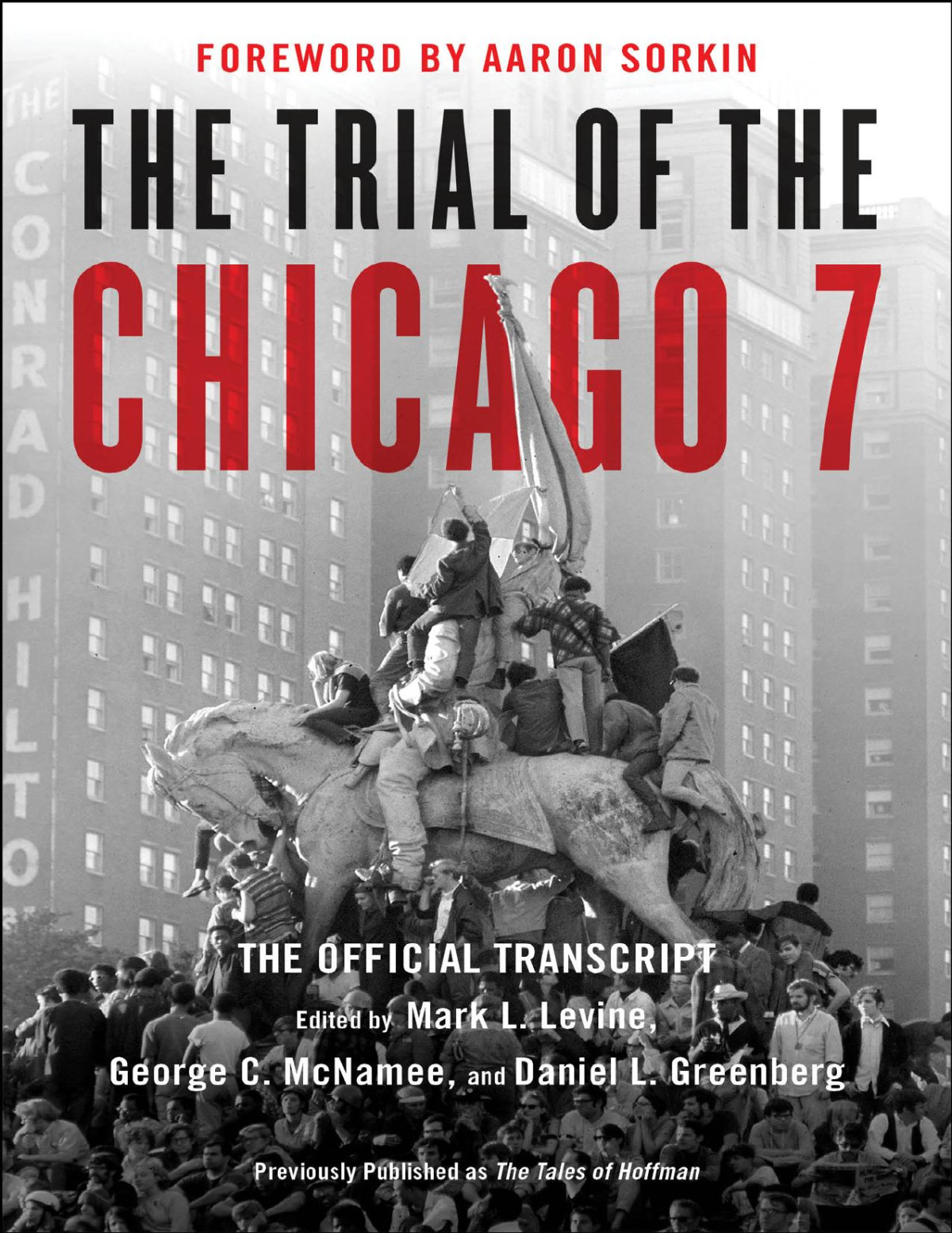 The Trial Of The Chicago 7 Mark L Levine Editor George C Mcnamee Editor