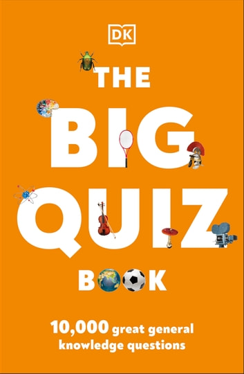 The Big Quiz Book Dorling Kindersley