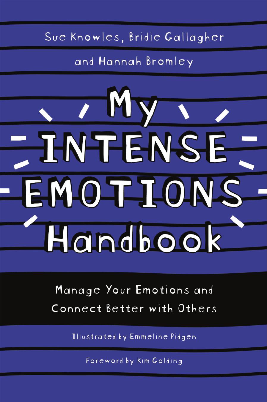 My Intense Emotions Handbook Sue Knowles Bridie Gallagher And Hannah Bromley