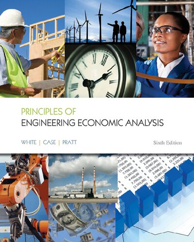 Principles Of Engineering Economic Analysis 6th Edition John A White David B Pratt Kenneth E Case