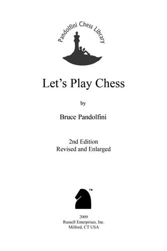Lets Play Chess A Step By Step Guide For New Players Bruce Pandolfini