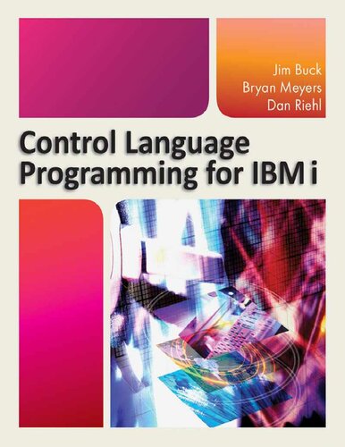 Control Language Programming For Ibm I Jim Buck Bryan Meyers