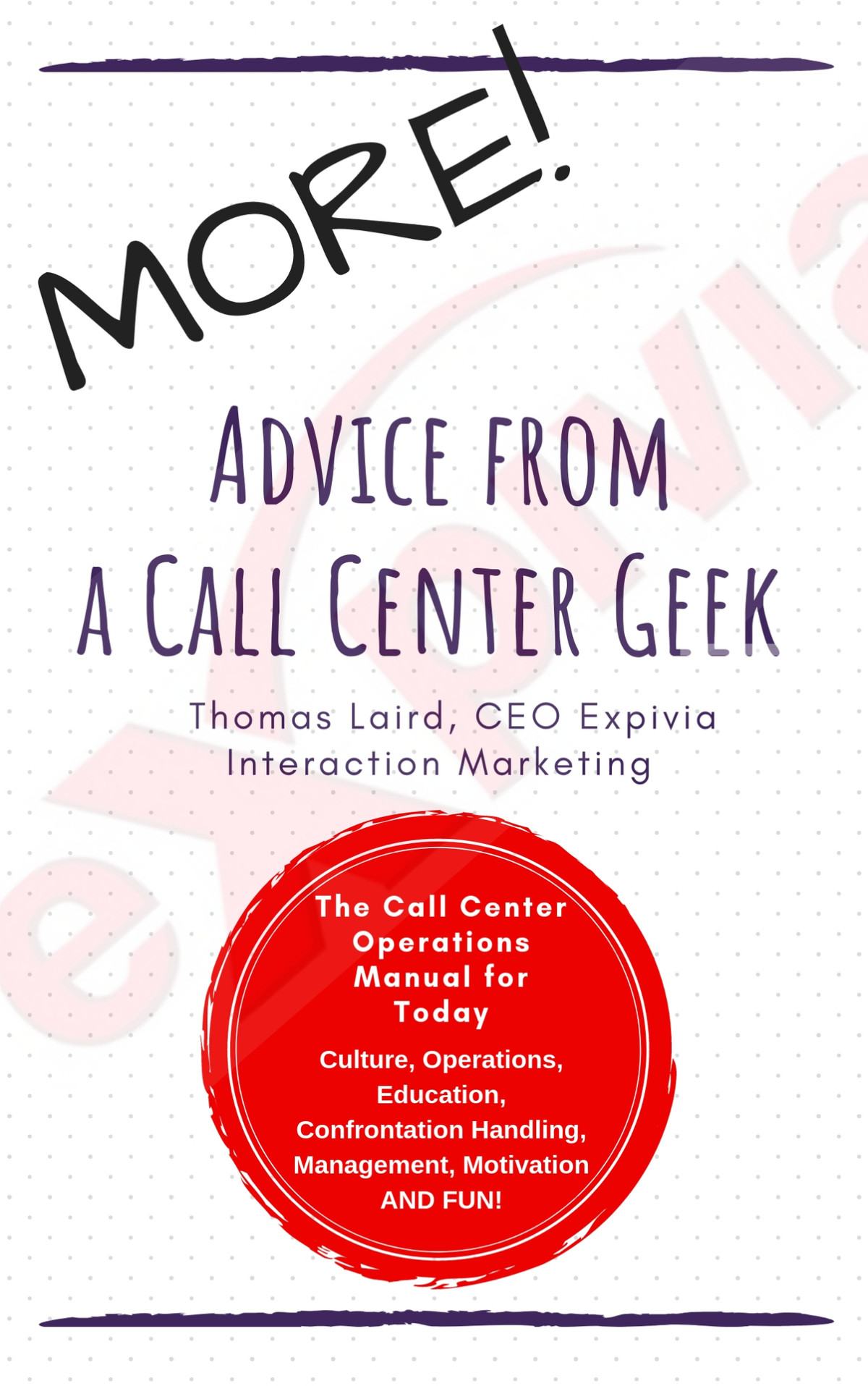 More Advice From A Call Center Geek Rethinking Call Center Operations 20 Laird