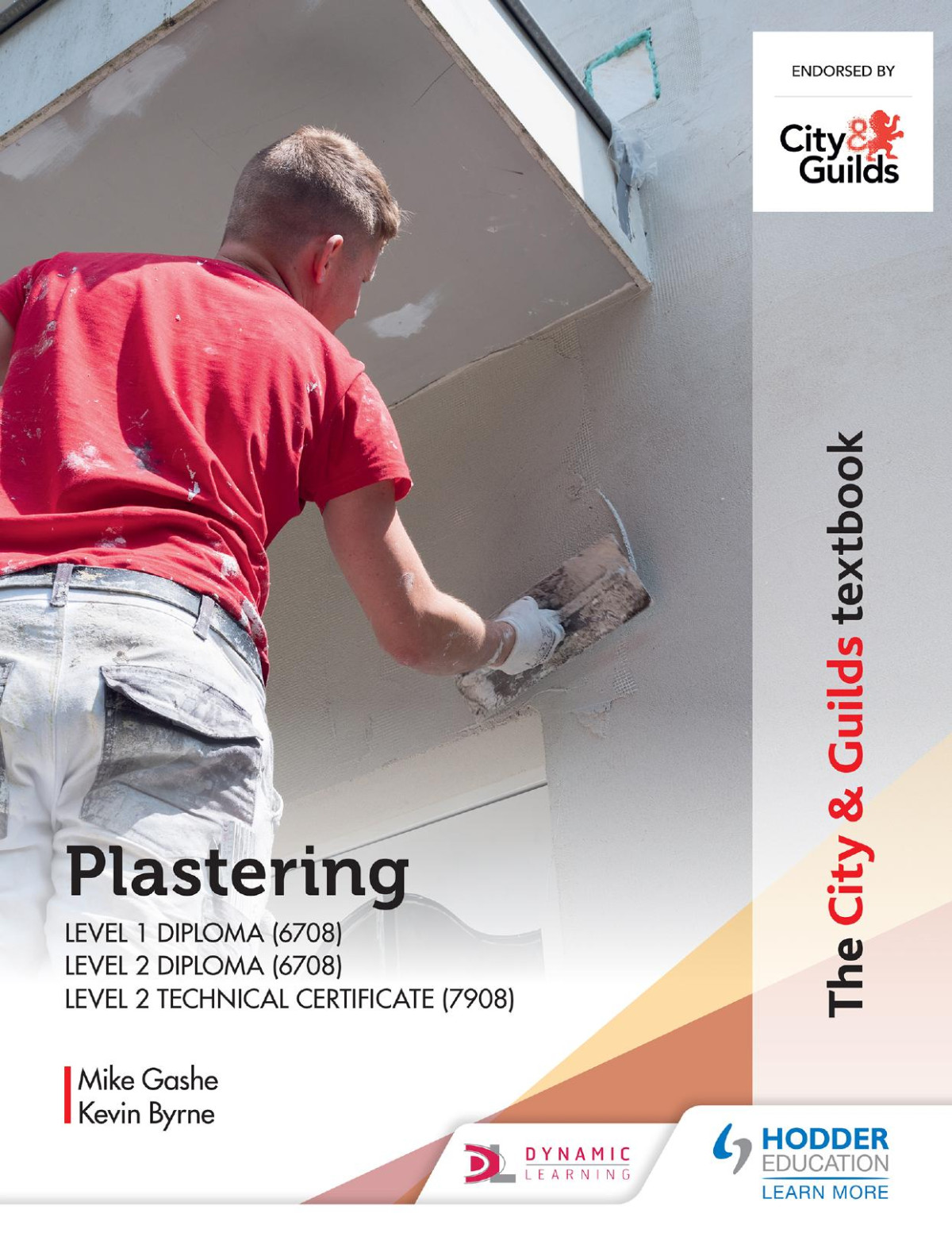The City Guilds Textbook Plastering For Levels 1 And 2 Mike Gashe And Kevin Byrne