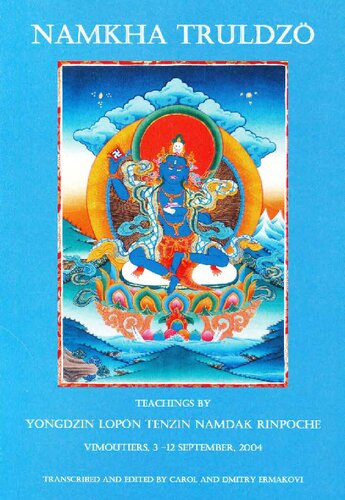 Namkha Truldzo Yongdzin Lopön Tenzin Namdak Rinpoche Dmitry Ermakov