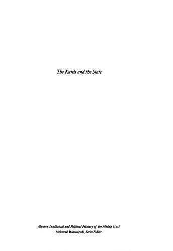 The Kurds And The State Evolving National Identity In Iraq Turkey And Iran 1 Ed Denise Natali