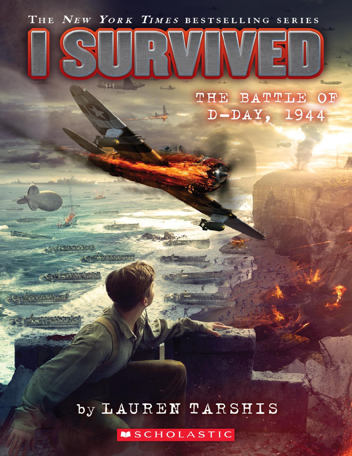 I Survived The Battle Of Dday 1944 I Survived 18 Lauren Tarshis
