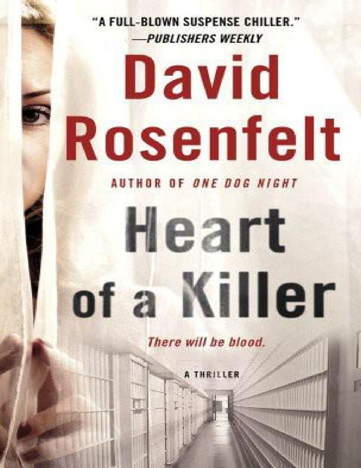Heart Of A Killer David Rosenfelt Rosenfelt David