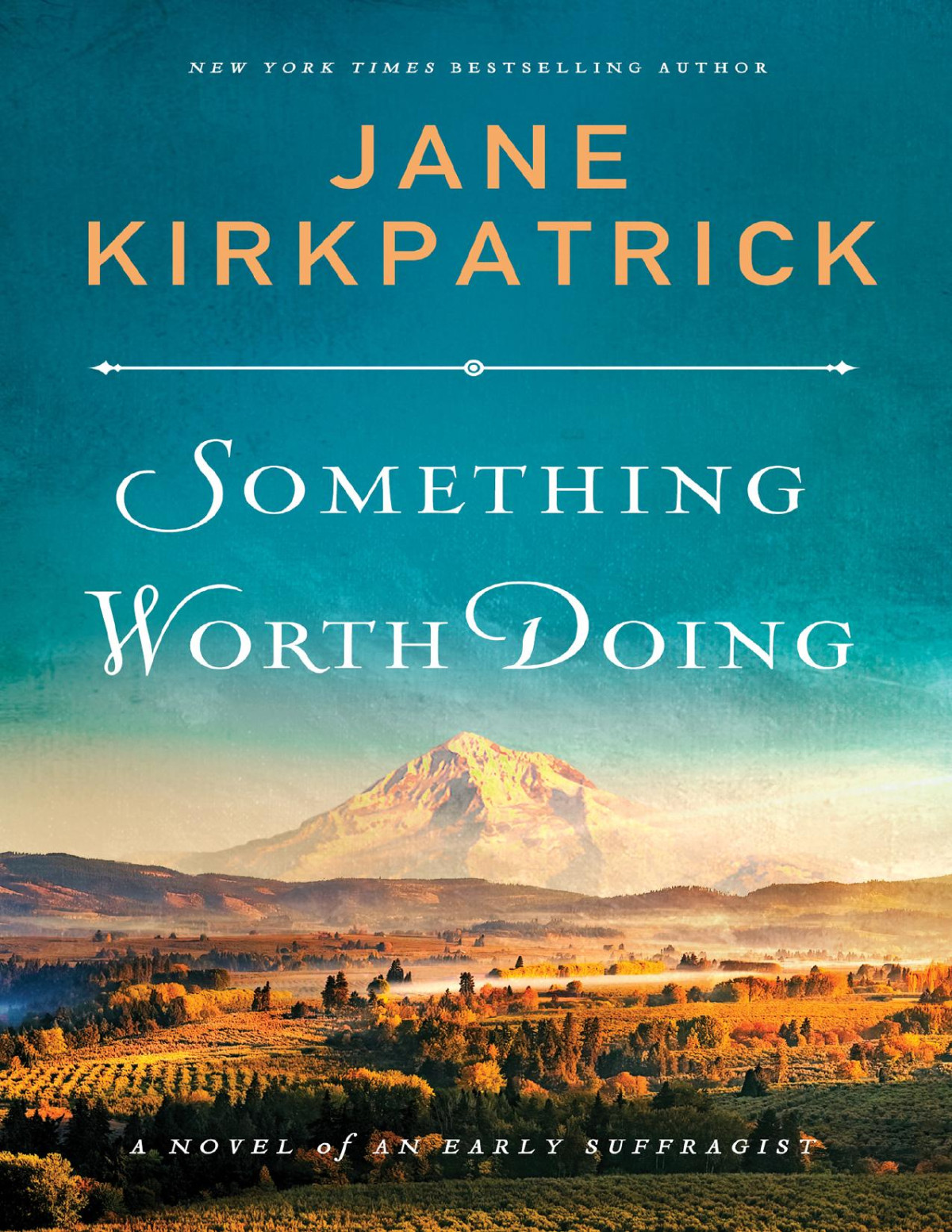 Something Worth Doing Jane Kirkpatrick