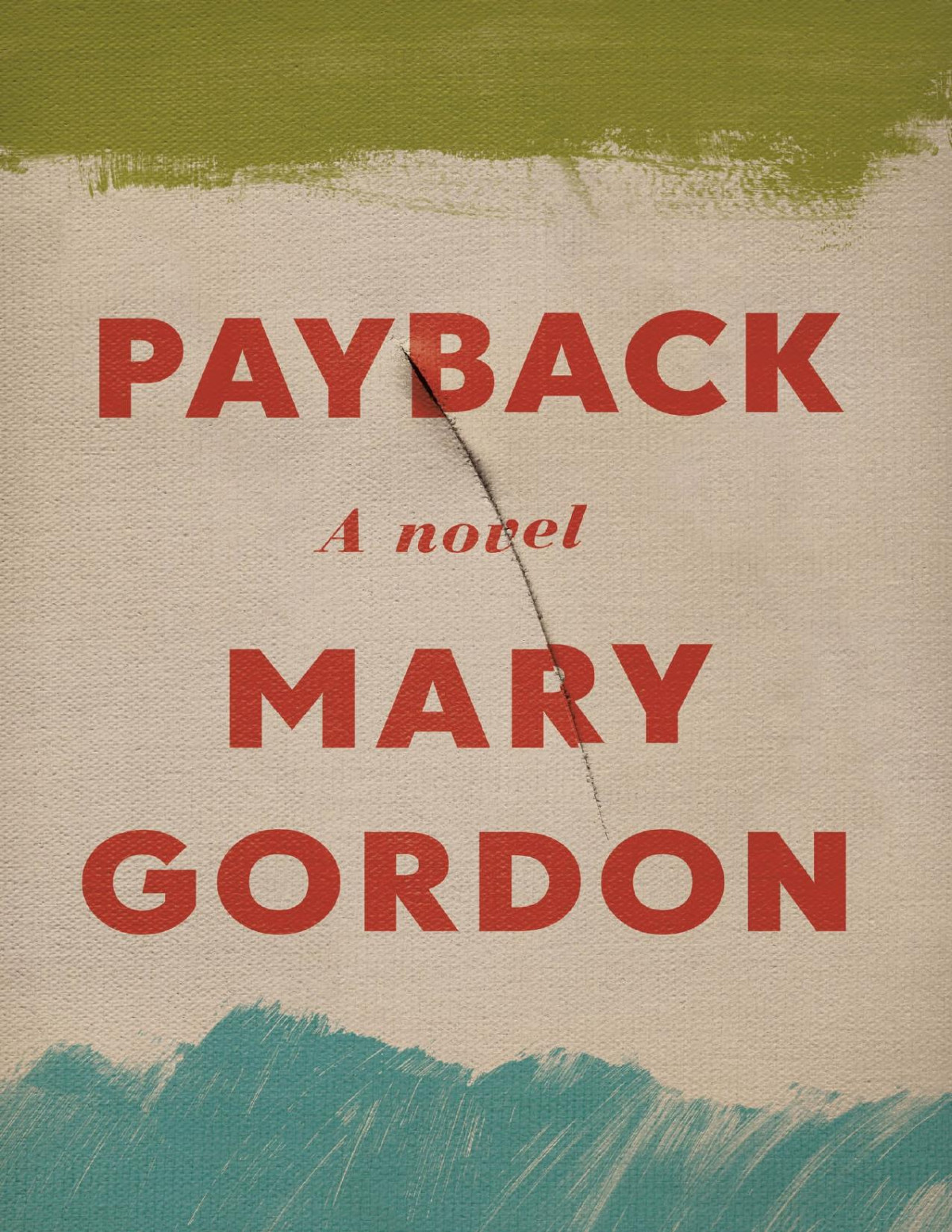 Payback Mary Gordon Gordon Mary