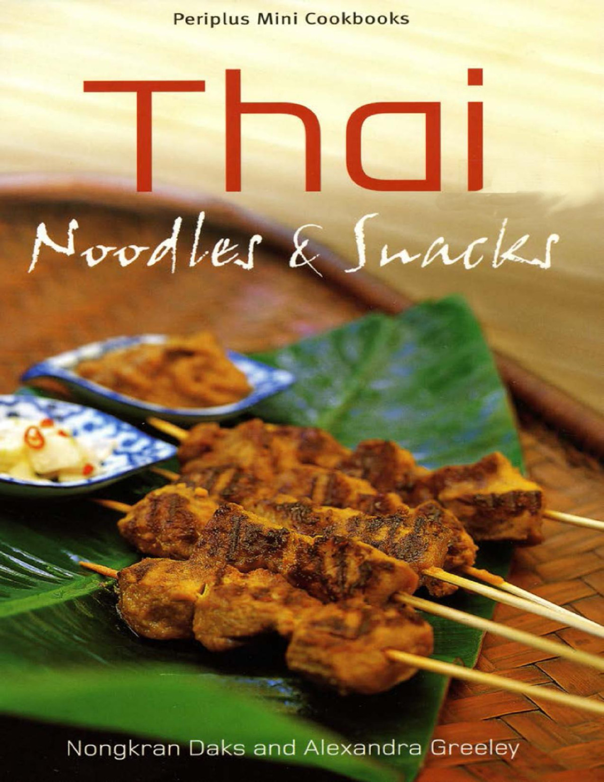 Thai Noodles Snacks Nongkran Daks Alexandra Greeley