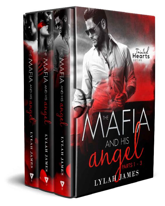 The Mafia And His Angel Series Tainted Hearts Lylah James James