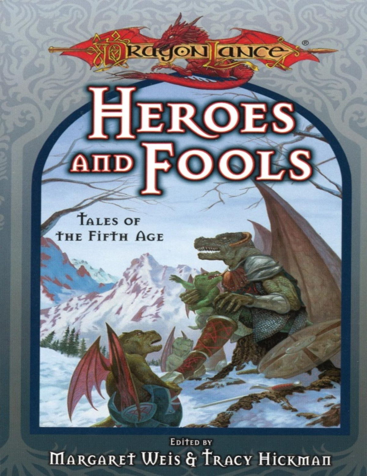 Heroes And Fools Margaret Weis Weis Margaret