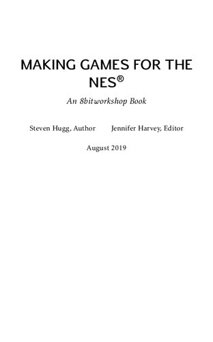 Making Games For The Nes Steven Hugg