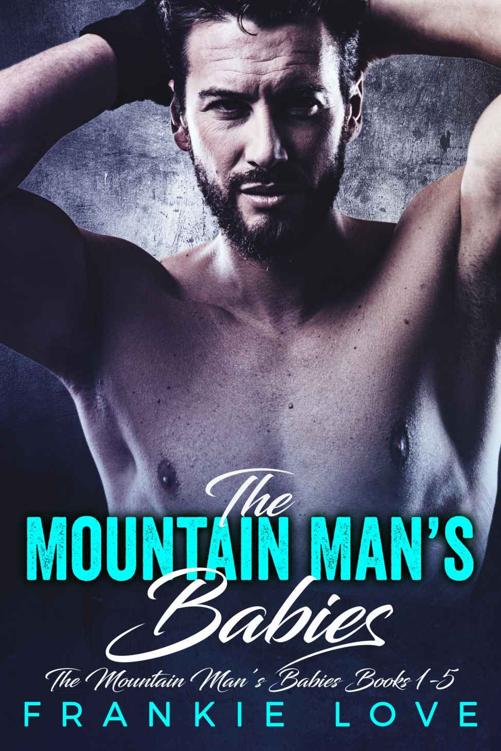 The Mountain Mans Babies Box Set Frankie Love
