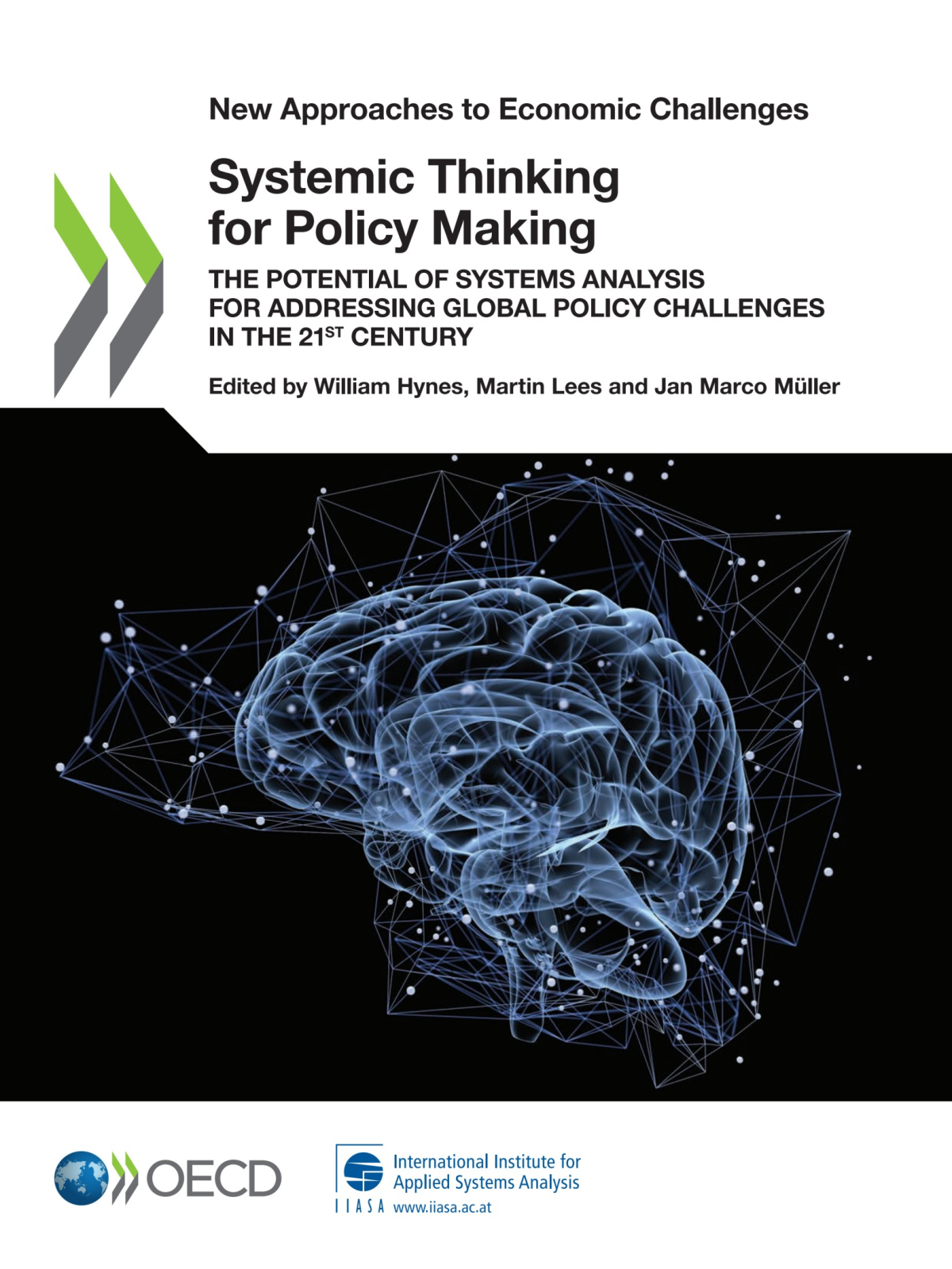Systemic Thinking For Policy Making William Hynes Martin Lees And Jan Marco Mller