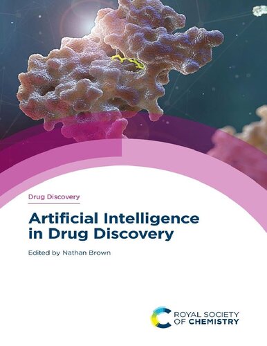 Artificial Intelligence In Drug Discovery Nathan Brown