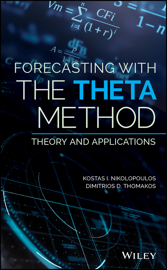 Forecasting With The Theta Method Nikolopoulos Kostas I Thomakos
