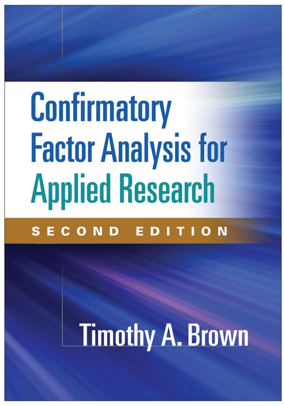 Confirmatory Factor Analysis For Applied Research Second Edition Timothy A Brown