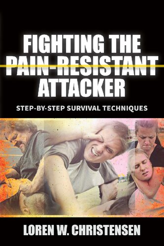Fighting The Pain Resistant Attacker Christensen Loren W