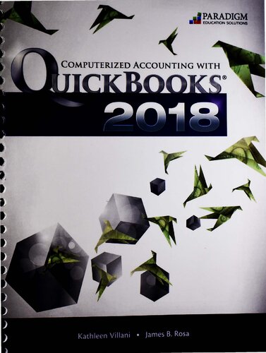 Computerized Accounting With Quickbooks 2018 James B Rosa Kathleen Villani