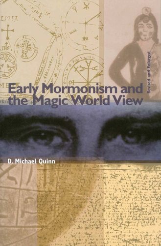 Early Mormonism And The Magic World View D Michael Quinn