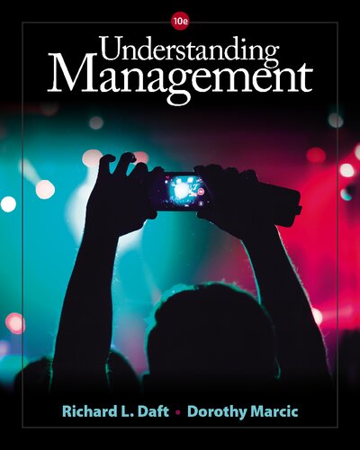 Understanding Management 10th Edition Richard L Daft Dorothy Marcic