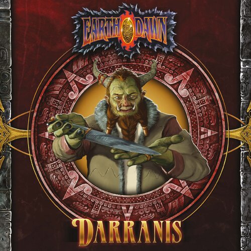 Darranis An Adventure Pack For Earthdawn The Age Of Legend Lard Heitmannohnesorge
