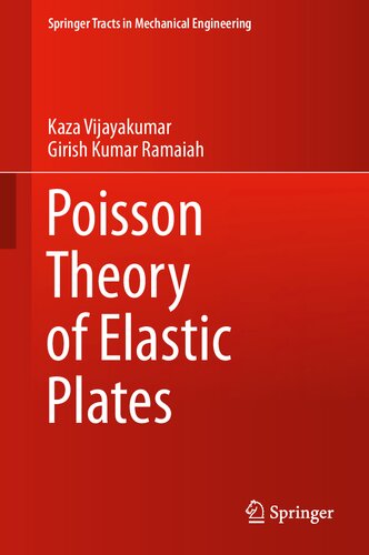 Poisson Theory Of Elastic Plates Kaza Vijayakumar Girish Kumar Ramaiah