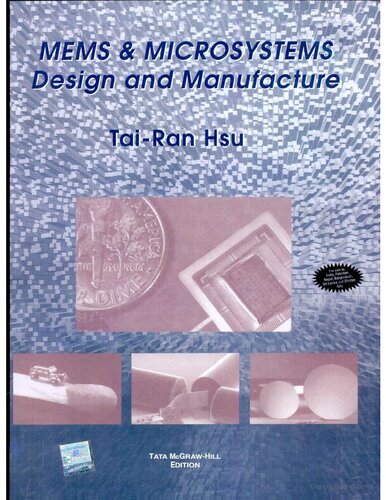 Mems Microsystems Design And Manufacture Tairan Hsu