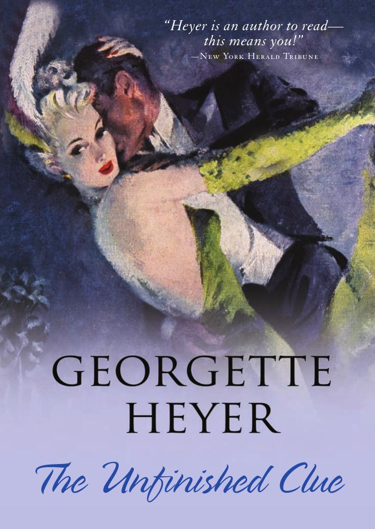 The Unfinished Clue Georgette Heyer Heyer Georgette