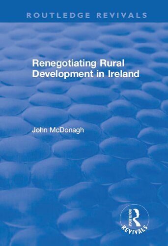 Renegotiating Rural Development In Ireland 1 John Mcdonagh