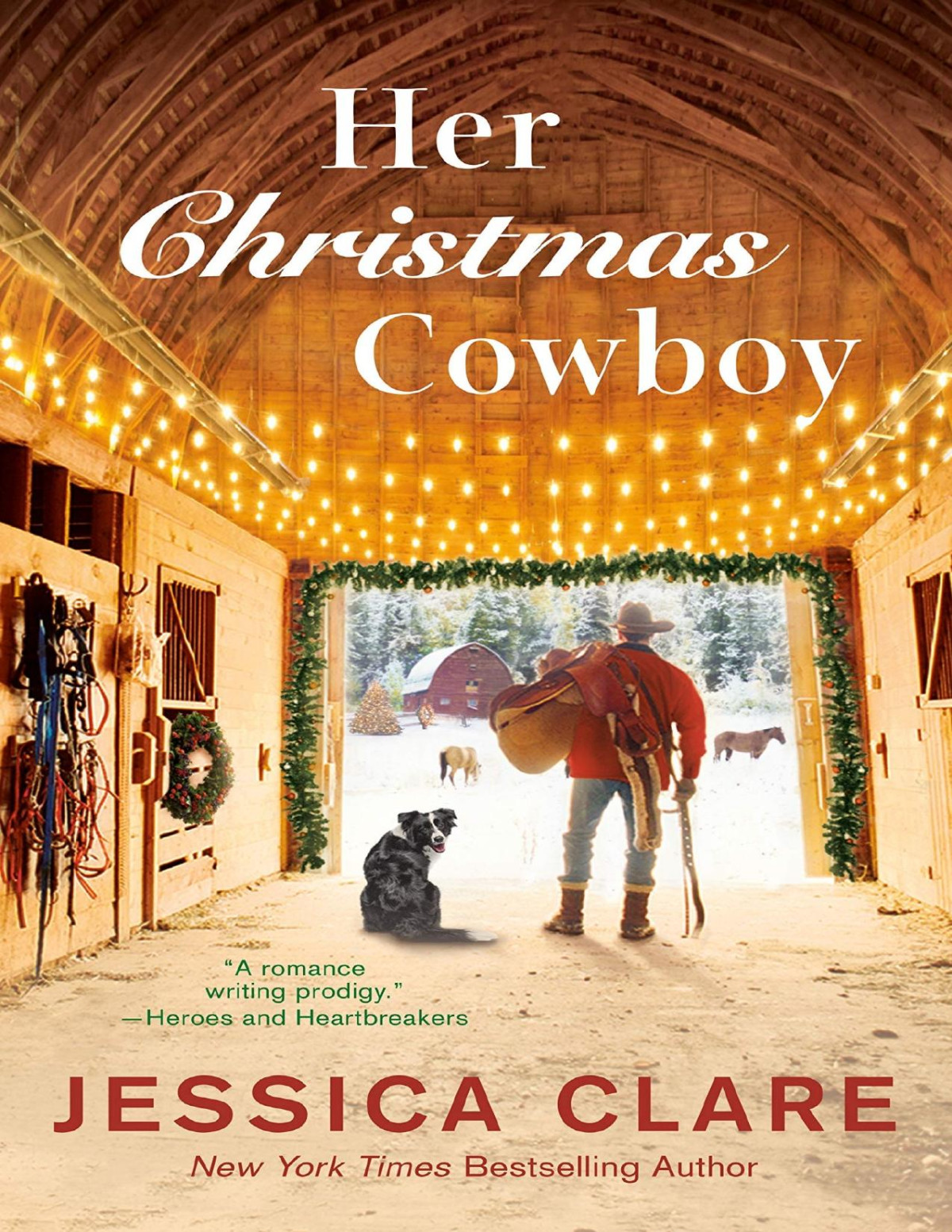 Her Christmas Cowboy Jessica Clare Clare Jessica