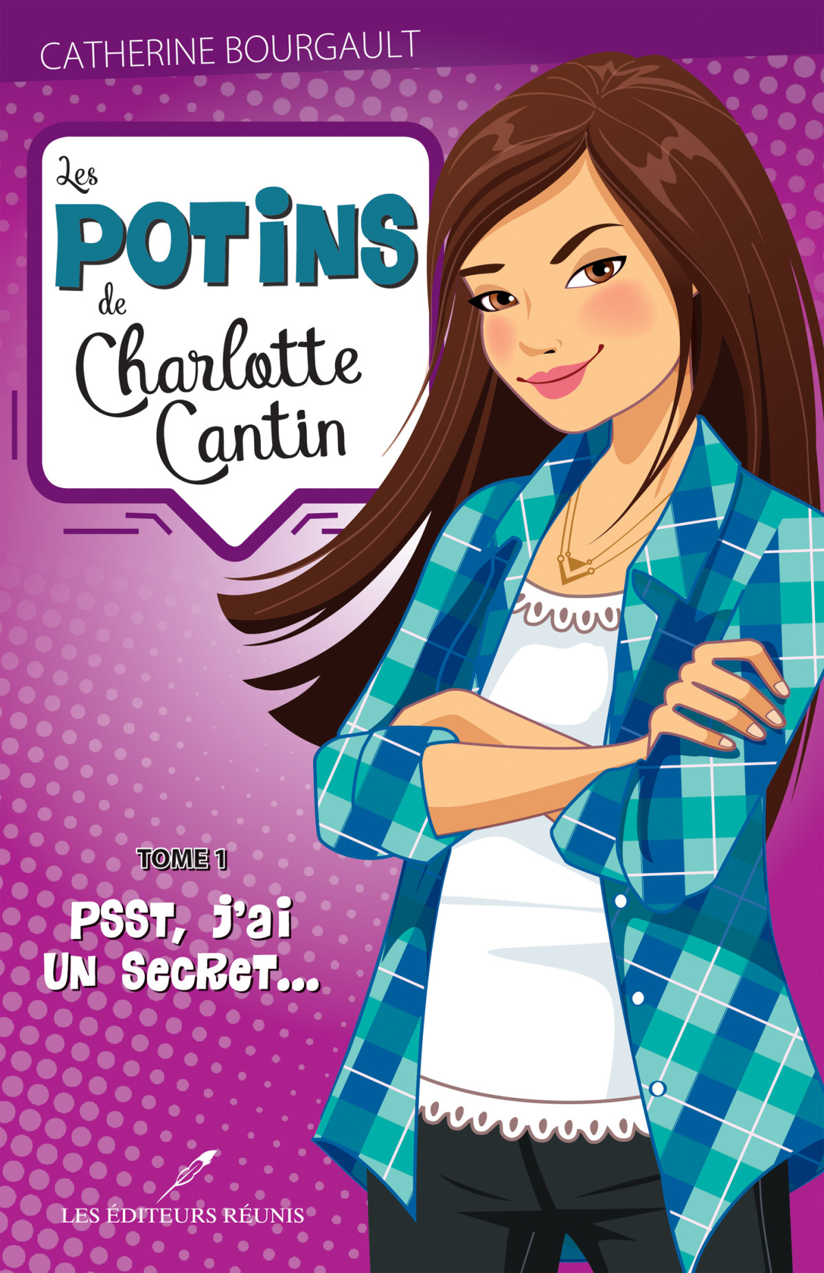 Potins De Charlotte Cantin Les 01 Psst Jai Un Secret Bourgault