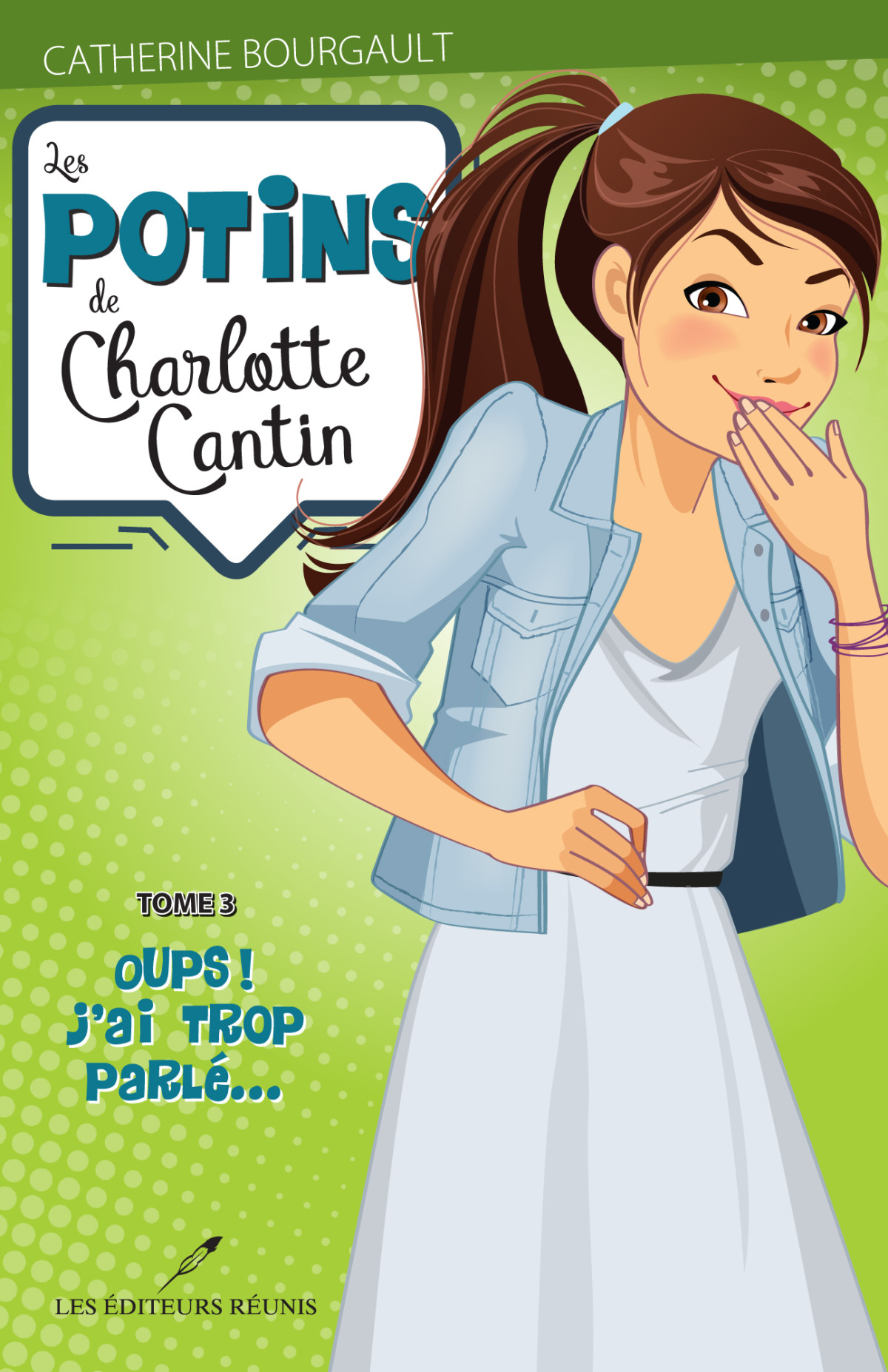 Potins De Charlotte Cantin Les 03 Oups Jai Trop Parl Catherine Bourgault