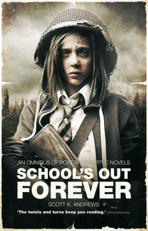 Schools Out Forever Afterblight Chronicles Scott K Andrews Andrews Fc