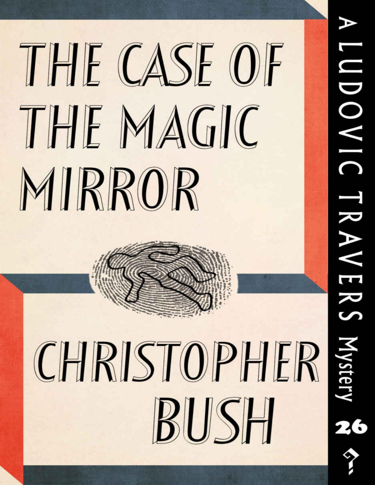 The Case Of The Magic Mirror Bush Christopher