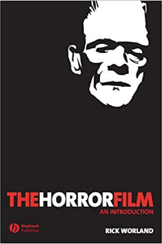 The Horror Film An Introduction Rick Worland