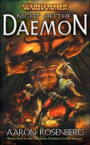 Night Of The Daemon Warhammer Daemon Gates Book 2 2nd Ed Aaron Rosenberg