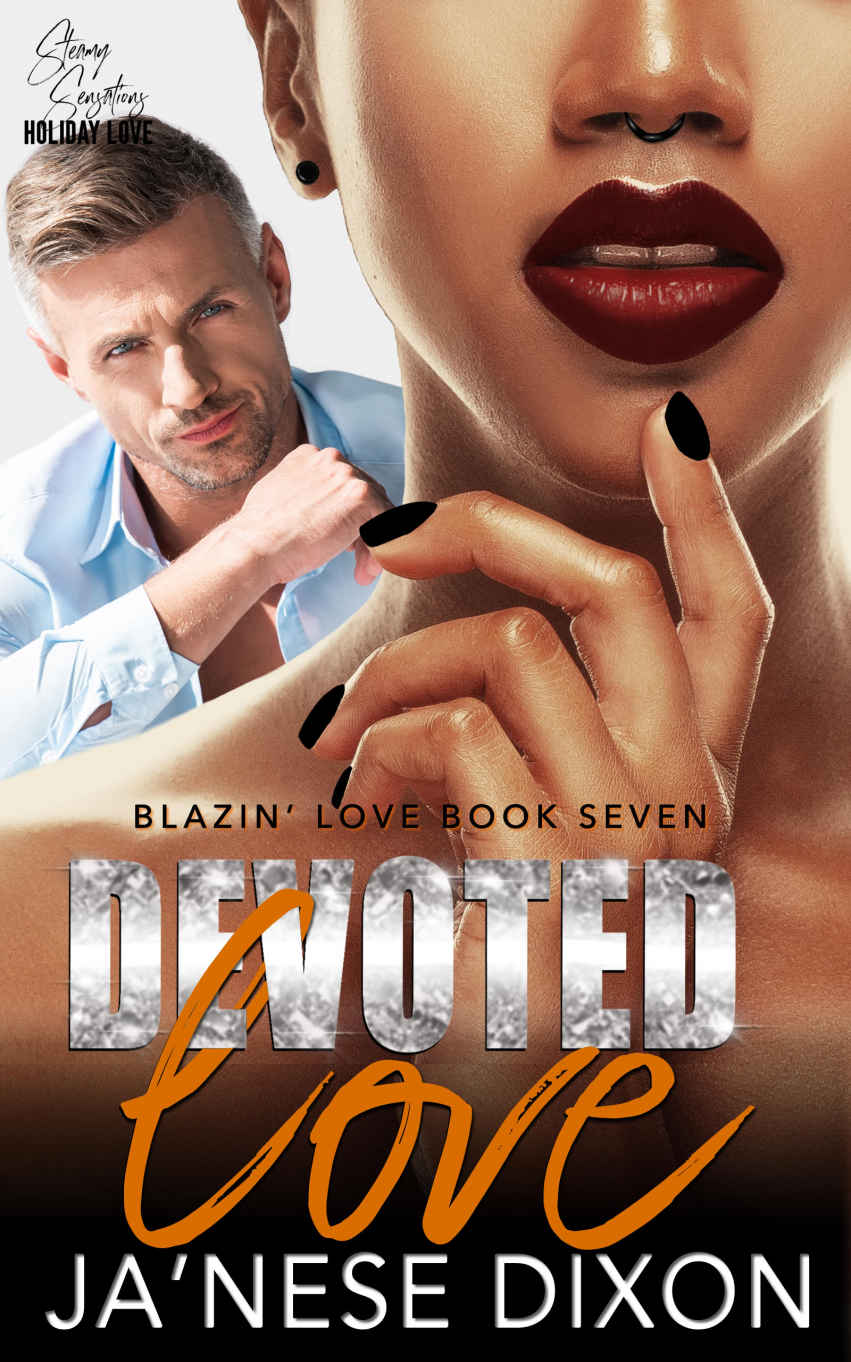 Devoted Love A Bwwm Romance Blazin Love Book 7 Janese Dixon Dixon