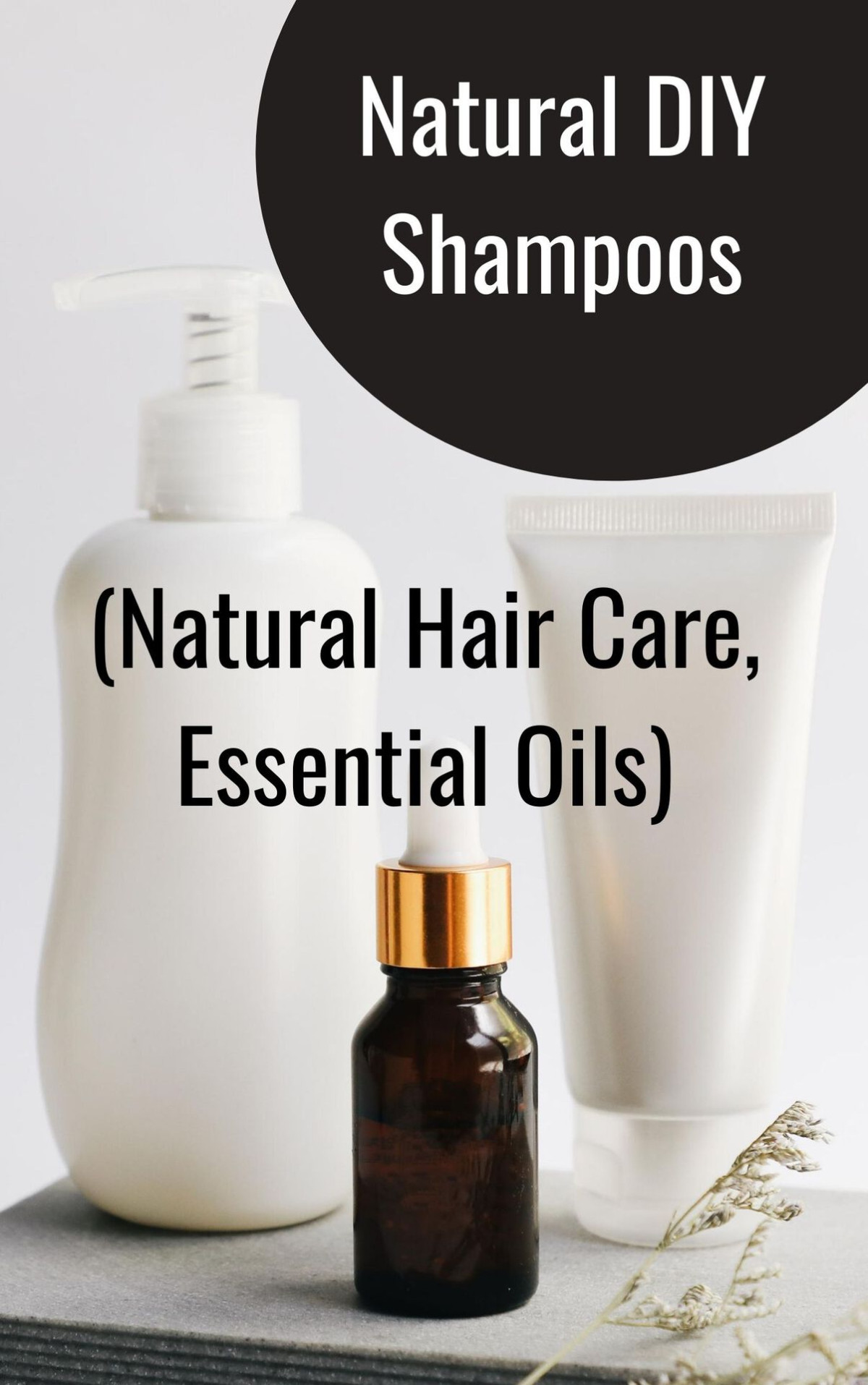 Beginners Guide To Natural Diy Shampoos Natural Hair Care Essential Oils Rola Gaborel Gaborel