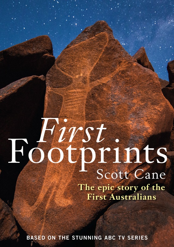 First Footprints Scott Cane